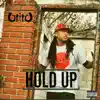 Otitọ - Hold Up - Single